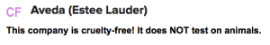 Here's an example of a brand that was bought be Estee Lauder but continues with their motto of animal cruelty free and are PETA approved